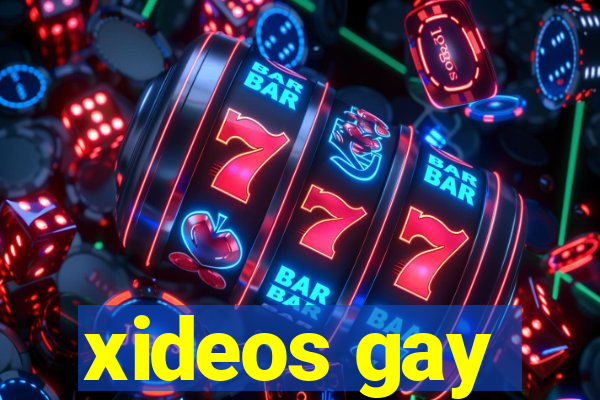 xideos gay